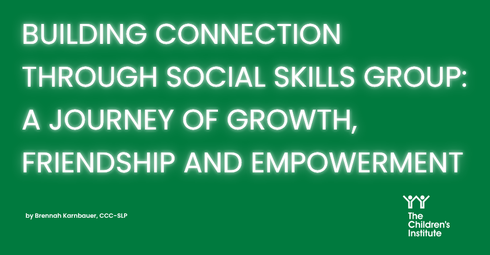 Building Connection Through Social Skills Groups: A Journey of Growth ...