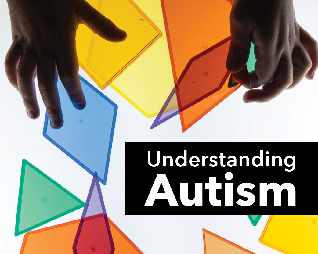 Understanding Autism: What it is & what it isn't